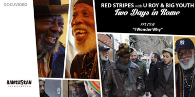 Red Stripes with U Roy & Big Youth Two Days in Rome