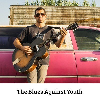 The Blues Against Youth